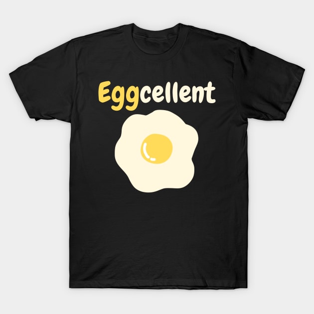 eggcellent T-Shirt by Majkel&Majkel